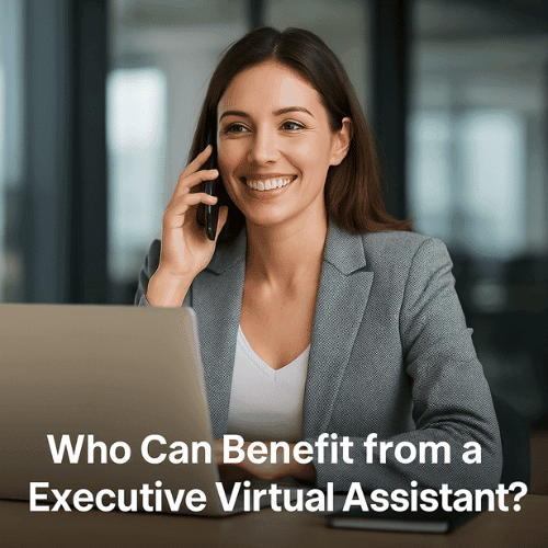 Benefits Of Executive Virtual Assistants Benefits Of Executive Virtual Assistants
