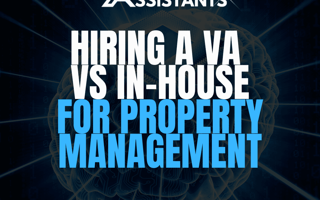 Hiring Virtual Assistants For Property Management