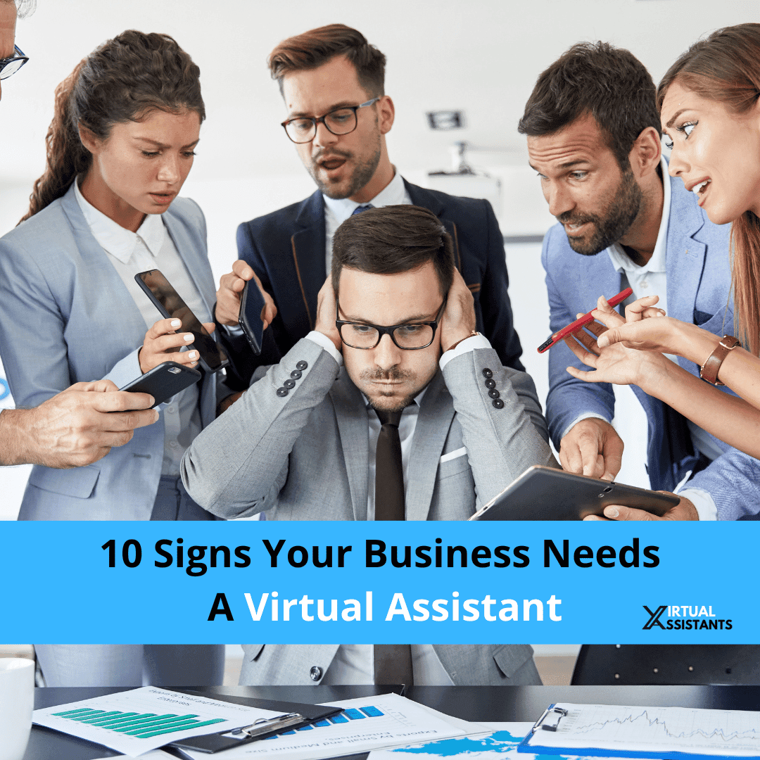 Signs that your business needs a virtual assistant