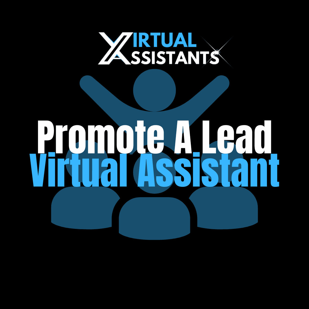 Promote A Lead Virtual Assistant