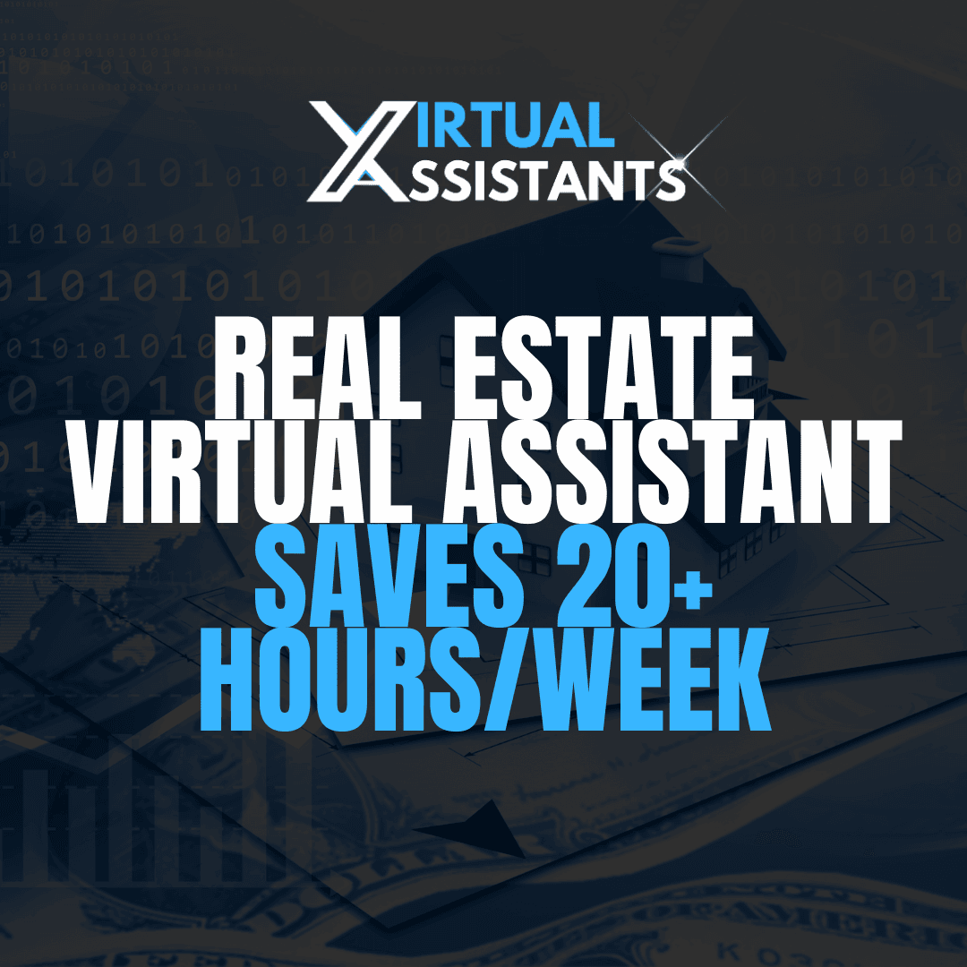 Real Estate agent VA saves 20 hours per week