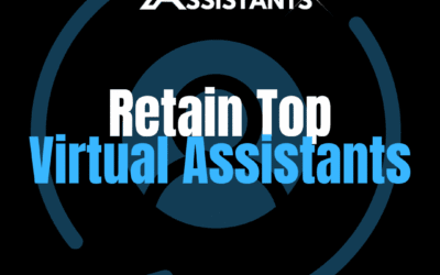 How to Retain Virtual Assistants Without Overpaying