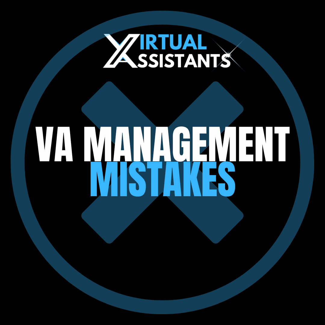 VA Management Mistakes