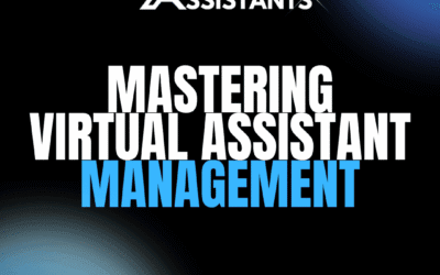 Master Virtual Assistant Management: Boost Productivity